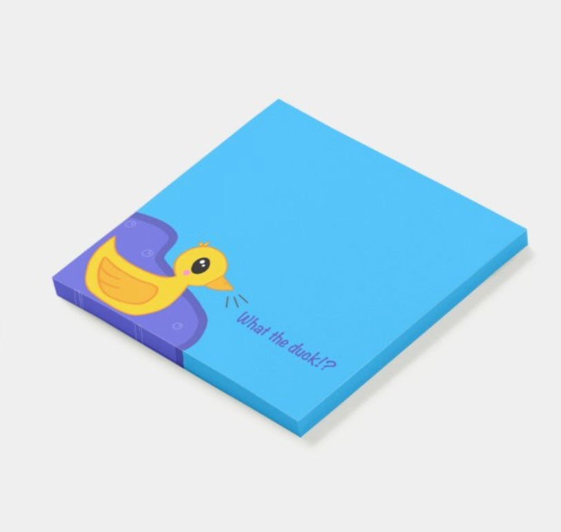 “What the duck!?” Post-its