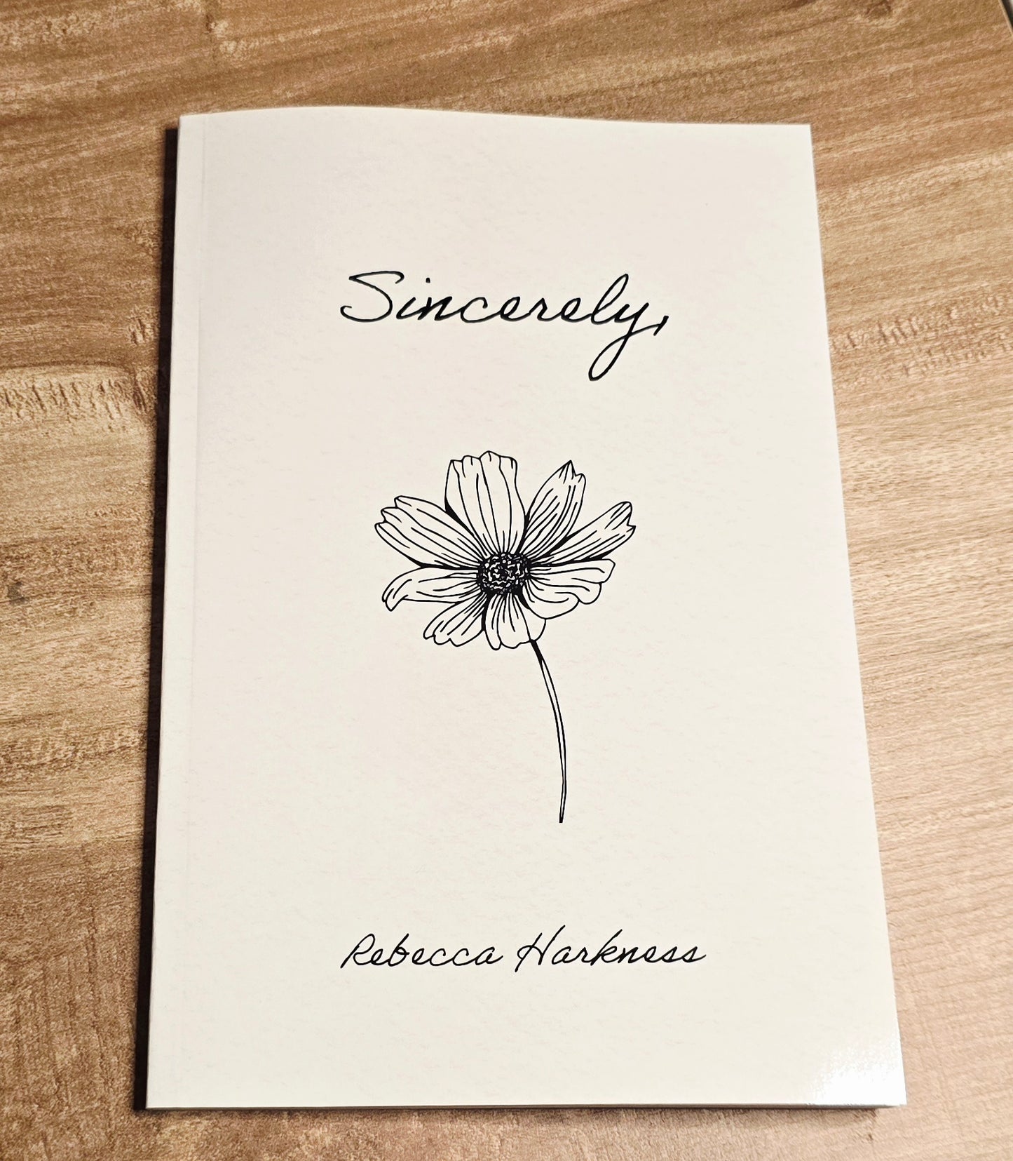 "Sincerely," by Rebecca Harkness - A Poetry Book